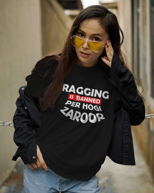 Ragging is Banned Printed Half Sleeve T-Shirt Online