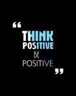 Think Positive Be Positive - Image 2